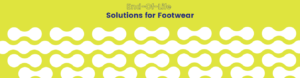 End of Life Solution For Footwear